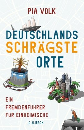 Deutschlands schrägste Orte Beck