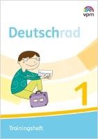 Deutschrad 1. Trainingsheft Klasse 1 Verlag F.Padag.Medien, Verlag Fr Pdagogische Medien