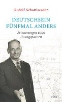 Deutschsein fünfmal anders Schottlaender Rudolf
