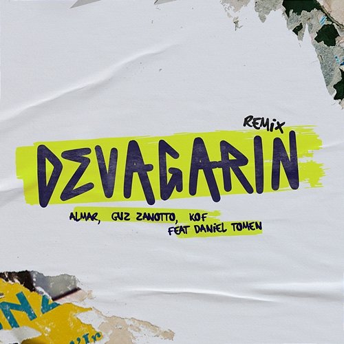 Devagarin Almar, Guz Zanotto, & KOF feat. Daniel Tomen