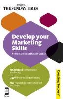 Develop Your Marketing Skills Gosnay Ruth M., Gosnay Ruth, Richardson Neil