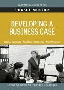 Developing a Business Case Harvard Business School Press