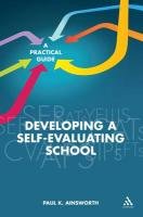 Developing a Self-Evaluating School Ainsworth Paul