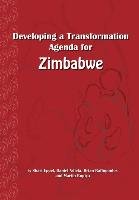 Developing a Transformation Agenda for Zimbabwe Eppel Shari, Raftopoulos Brian