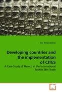 Developing countries and the implementation of CITES Arroyo-Quiroz Ines