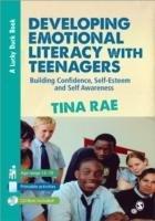 Developing Emotional Literacy with Teenagers Rae Tina
