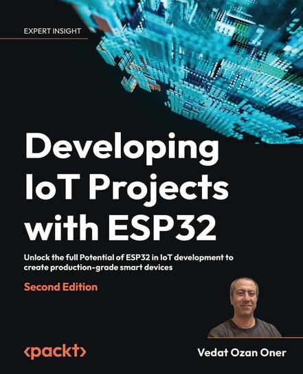 Developing IoT Projects with ESP32 Vedat Ozan Oner