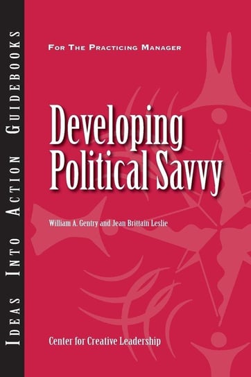 Developing Political Savvy Gentry William A.
