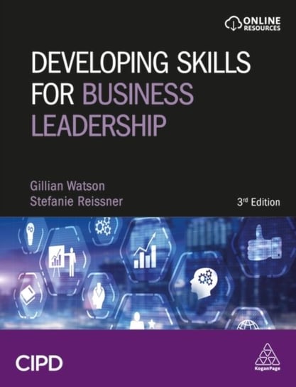 Developing Skills for Business Leadership: Building Personal Effectiveness and Business Acumen Kogan Page Ltd.