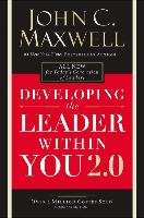Developing the Leader Within You 2.0 Maxwell John C.