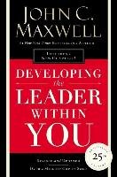 Developing the Leader Within You 2.0 Maxwell John C.