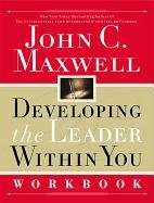 Developing the Leader Within You Workbook Maxwell John C.