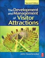 Development and Management of Visitor Attractions Swarbrooke John, Page Stephen J.