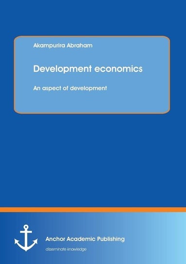 Development Economics Abraham Akampurira