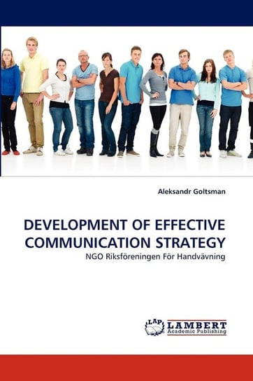 Development of Effective Communication Strategy Goltsman Aleksandr