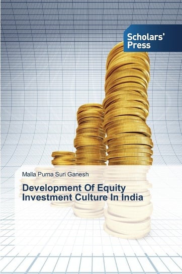 Development Of Equity Investment Culture In India Purna Suri Ganesh Malla