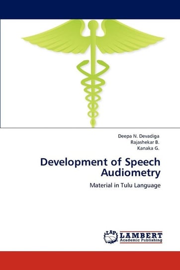Development of Speech Audiometry Devadiga Deepa N.