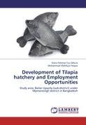 Development of Tilapia hatchery and Employment Opportunities Haque Mohammad Mahfujul, Zahura Kaniz-Fatema-Tuz