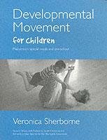 Developmental Movement for Children Sherborne Veronica