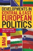 Developments in Central and East European Politics 5 White Stephen
