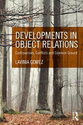 Developments in Object Relations Gomez Lavinia