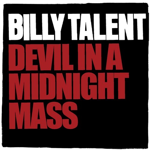 Devil In A Midnight Mass Billy Talent