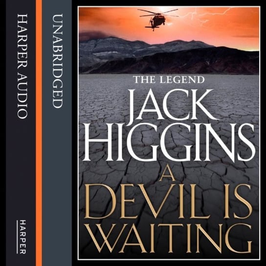 Devil is Waiting (Sean Dillon Series, Book 19) Higgins Jack