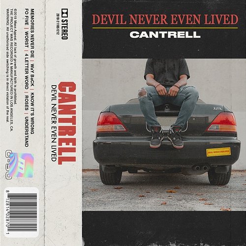 DEVIL NEVER EVEN LIVED Cantrell