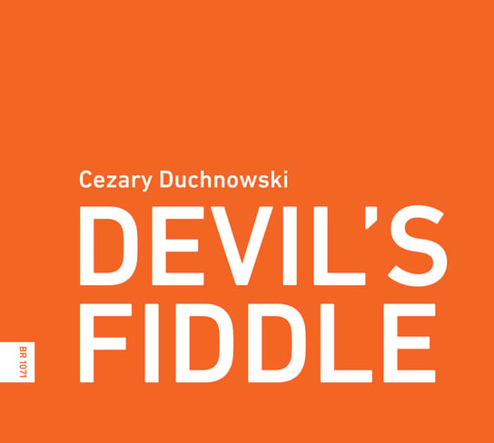 Devil's Fiddle Bojanowicz Magdalena, Duchnowski Cezary, Radical Polish Ansambl