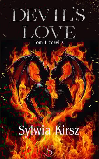 Devil's Love. Devil's. Tom 1 - ebook PDF Sylwia Kirsz