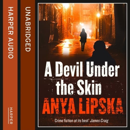 Devil Under the Skin Lipska Anya