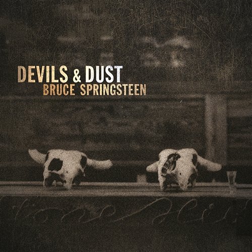 Devils & Dust Bruce Springsteen