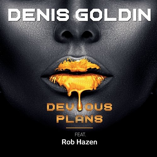 Devious Plans Denis Goldin feat. Rob Hazen
