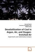 Devolatilization of Coal in Argon, Air, and Oxygen-Enriched Air Gangadhar Rao Paruchuri, Borah Ramesh, Ghosh Pallab