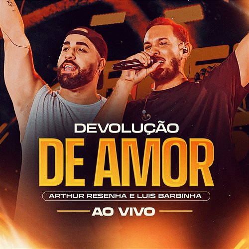 Devolução de Amor Arthur Resenha & Luis Barbinha