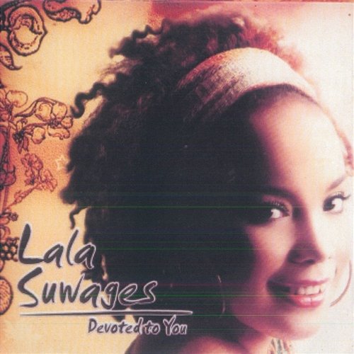 Devoted To You Lala Suwages