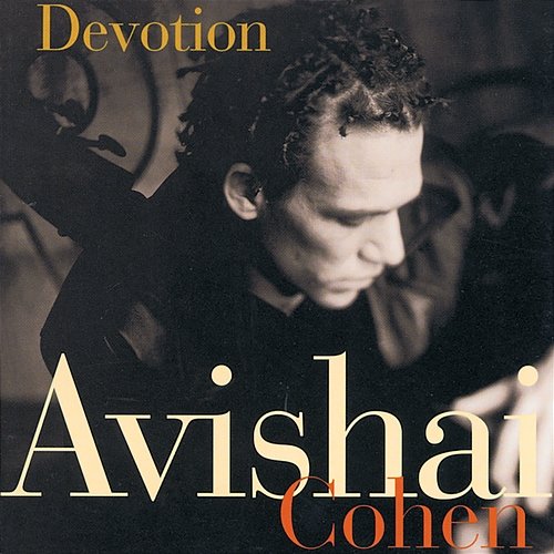 Devotion Avishai Cohen