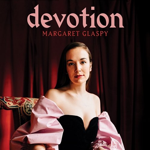 Devotion Margaret Glaspy