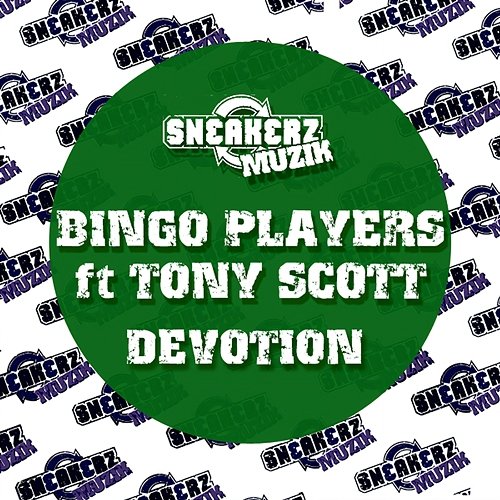 Devotion Bingo Players feat. Tony Scott