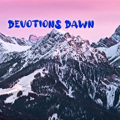 Devotions Dawn Scotty Stitt