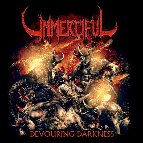 Devouring Darkness Unmerciful