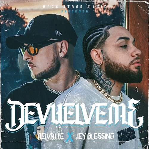 Devuélveme Delvalle, Jey Blessing