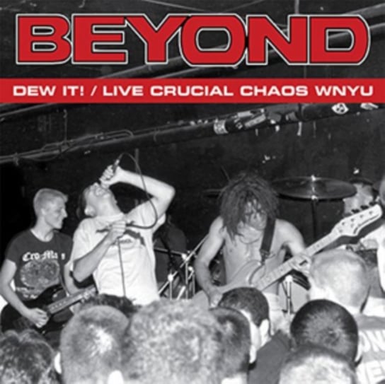 Dew It! / Live Crucial Chaos Beyond