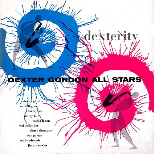 Dexterity Dexter Gordon All Stars, Dexter Gordon