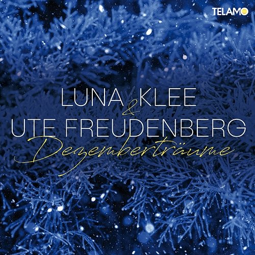 Dezemberträume Luna Klee & Ute Freudenberg