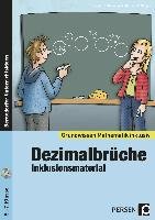 Dezimalbrüche - Inklusionsmaterial Spellner Cathrin, Bettner M., Dinges E.