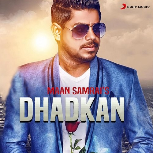 Dhadkan Mann Samrai