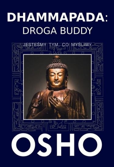 Dhammapada: Droga Buddy Osho