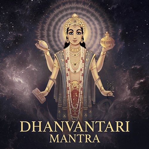 Dhanvantari Mantra Shagun Sodhi