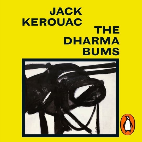 Dharma Bums Douglas Ann, Kerouac Jack
